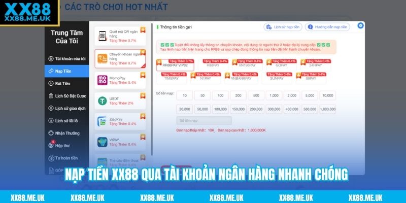 Nạp tiền XX88 qua tài khoản ngân hàng nhanh chóng